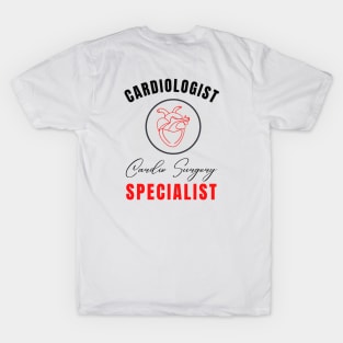 Cardiologist Cardio Surgery Specialist T-Shirt